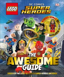 DC Comics Super Heroes: The Awesome Guide