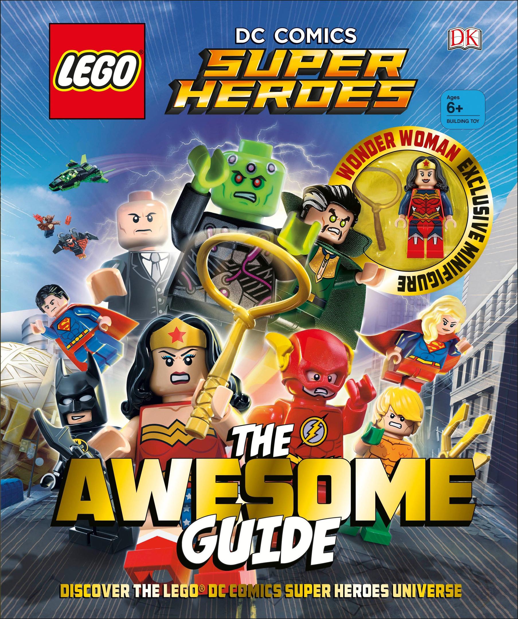 Lego DC Comics Super Heroes: The Awesome Guide
