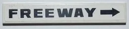Tile 1 x 6 with 'FREEWAY' and Black Right Arrow Pattern (Sticker) - Set 8186