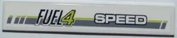 Tile 1 x 6 with 'FUEL4' and 'SPEED' Pattern (Sticker) - Set 8186