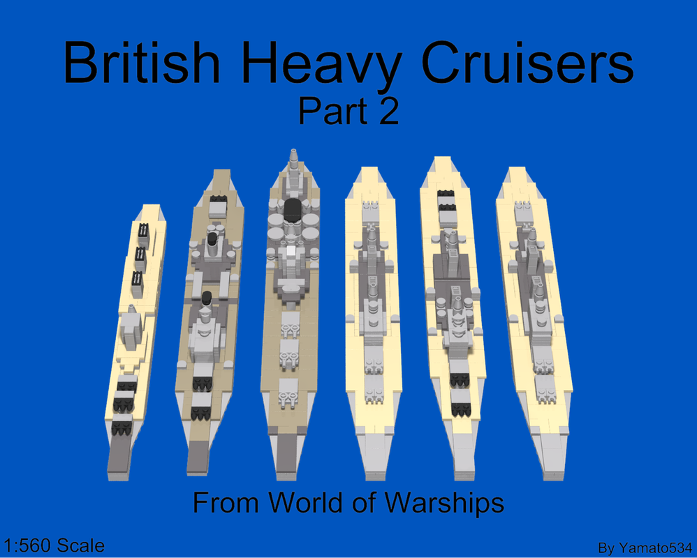 Lego 1:560 Scale British Heavy Cruisers(WOWS) Part 2