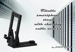 Tiltable smartphone stand with charching cable access