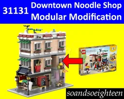 Downtown Noodle Shop Modular Modification (31131)