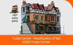 Tudor Center - Modification of Set 10350 Tudor Corner