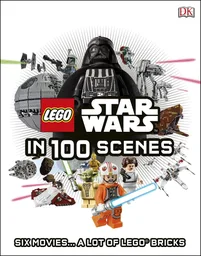 Star Wars in 100 Scenes