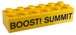 Brick 2 x 6 with Black 'BOOST! SUMMIT' Pattern (2019 Boost! Summit)