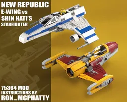 New Republic E-Wing vs. Shin Hati’s Starfighter set 75364 MOD