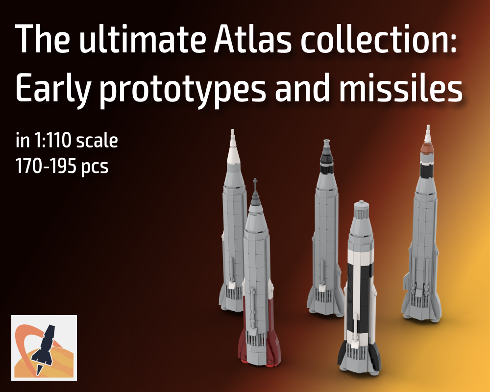 Lego Early Atlas prototypes and missiles (1:110 scale)