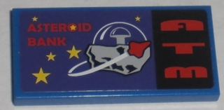 Lego Tile 2 x 4 with 'ASTEROID BANK' and 'ATM' Pattern (Sticker) - Set 5982