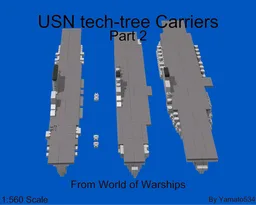 1:560 Scale USN Tech-Tree Carriers Part 2(WOWS)