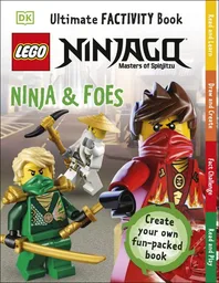 Ninjago: Ninja & Foes: Ultimate Factivity Book