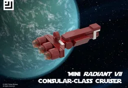 Mini "Radiant VII" Consular-Class Cruiser
