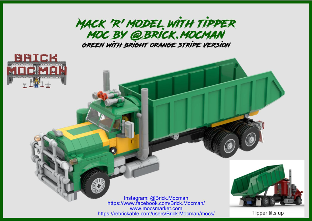 Lego Mack R Series Tipper Truck - Green/Bright Orange