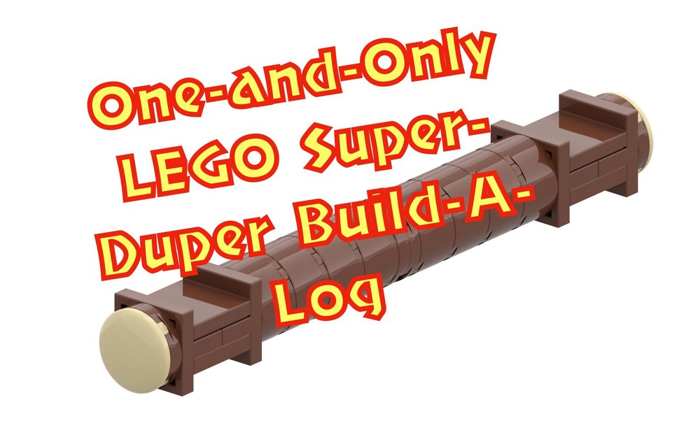 Lego One-and-Only LEGO Super-Duper Build-A-Log