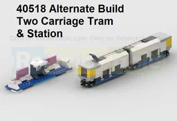 40518 Two Carriage Tram & Station - Alternate Build Of 40518 High Speed Passenger Train Set