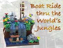 Boat Ride thru the World's Jungles