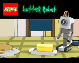 Rick's Butter Robot from Rick and Morty