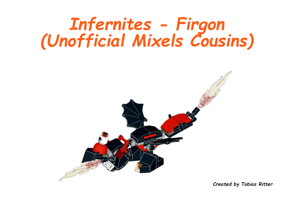 Lego Infernites - Firgon (Unofficial Mixels Cousins)