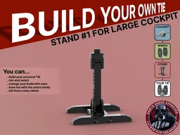Stand #1 for Large Cockpit - Build Your Own TIE
