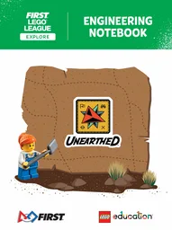 UNEARTHED Engineering Notebook (FLL Explore)