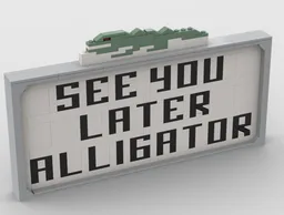 See you later Alligator