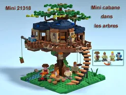 Mini 21318_ Mini cabane dans les arbres