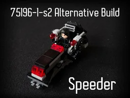 75196-1 -s2 Alternative Build: Speeder