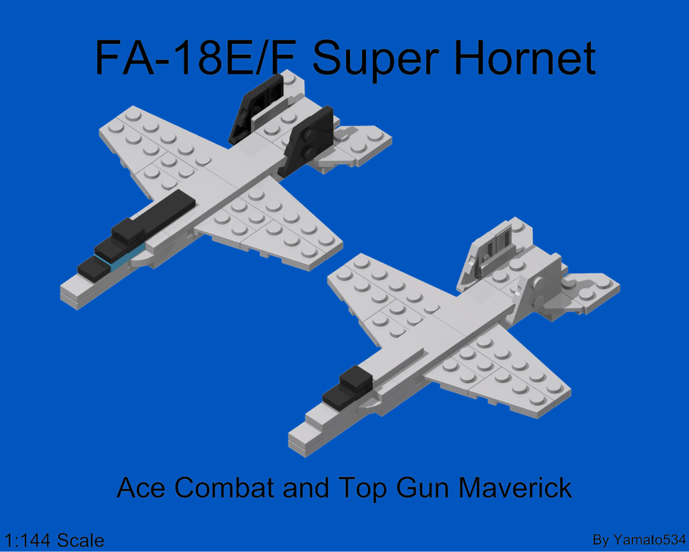 Lego FA-18E/F Super Hornet(1:144 Scale, Generic and TOP GUN)