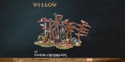 WILLOW #2 Daikini Crossroads