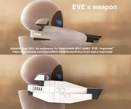 EVE from WALL-E: EVE's Weapon