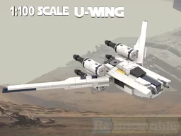 1:100 U Wing Starfighter (Squadron Scale)