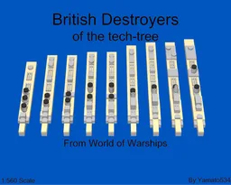 1:560 Scale UK WOWS destroyers