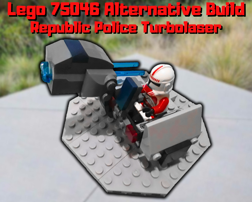 Lego Republic Police Turbolaser