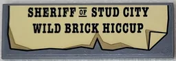 Tile 2 x 6 with 'SHERIFF OF STUD CITY WILD BRICK HICCUP' on Tan Paper with Folded Corner Pattern (Sticker) - Set 910016
