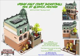 Urban Half Court Basketball - Backyard MOC for set #10297 "Boutique Hotel"