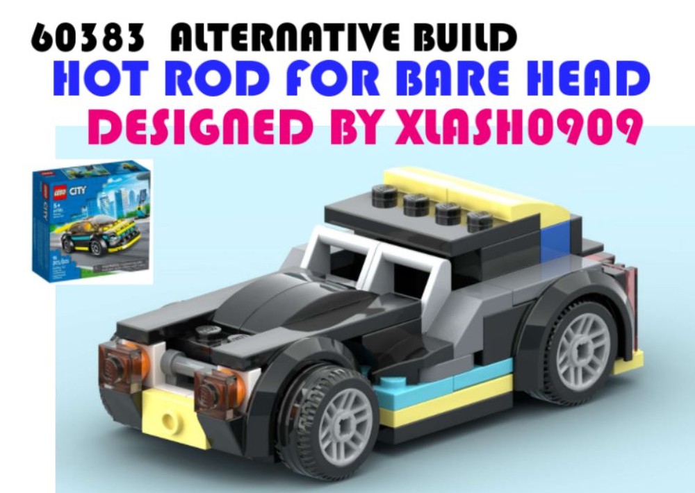 Lego 60383 HOT ROD for BARE HEAD >_<