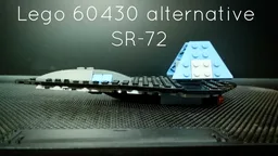 Lego 60430 alternative SR-72