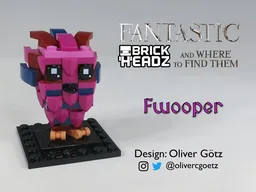 Fantastic BrickHeadz and Where to Find Them: Fwooper
