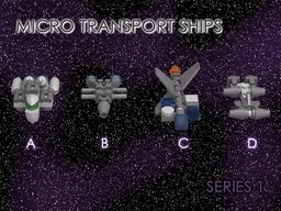 Micro Transport Ships - Series 1