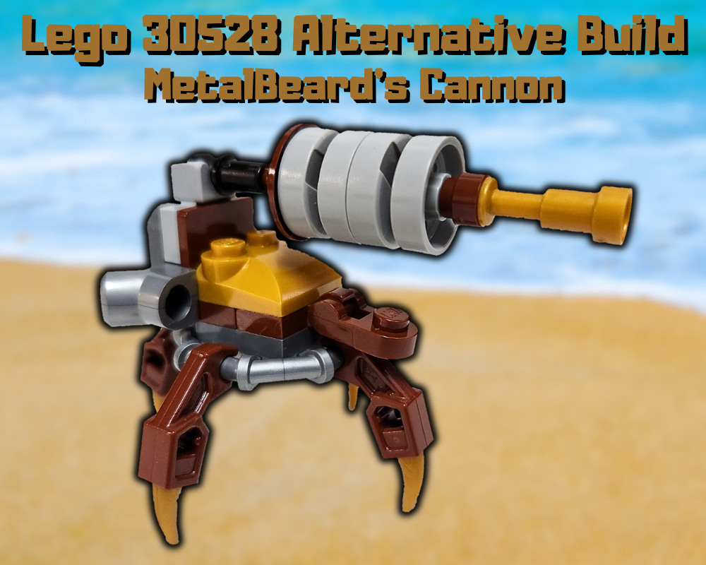 Lego MetalBeard's Cannon