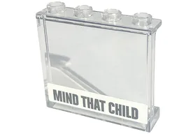 Panel 1 x 4 x 3 with Side Supports - Hollow Studs with 'MIND THAT CHILD' Pattern (Sticker) - Set 60253