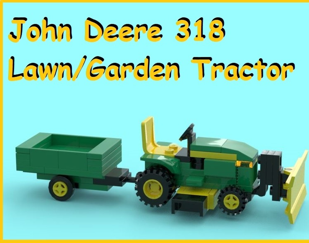 Lego John Deere 318 Lawn and Garden tractor with grader blade and wagon