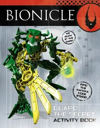 BIONICLE: Guard the Secret: Activity Book