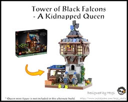 Tower of Black Falcons - A Kidnapped Queen (21325 Alternate build)