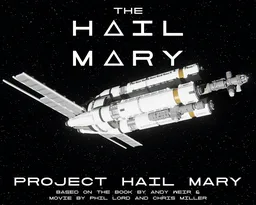The Hail Mary - Project Hail Mary