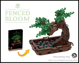 Fenced bloom (10281 Alternate build)