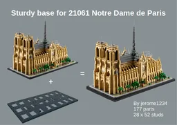 Sturdy base for 21061 Notre Dame de Paris